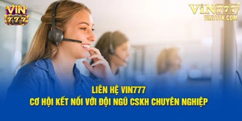 Quy trình liên hệ và giải quyết khiếu nại tại Vin777